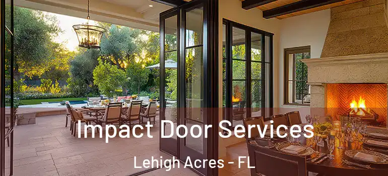  Impact Door Services Lehigh Acres - FL