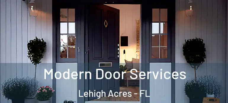  Modern Door Services Lehigh Acres - FL