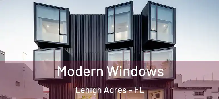 Modern Windows Lehigh Acres - FL
