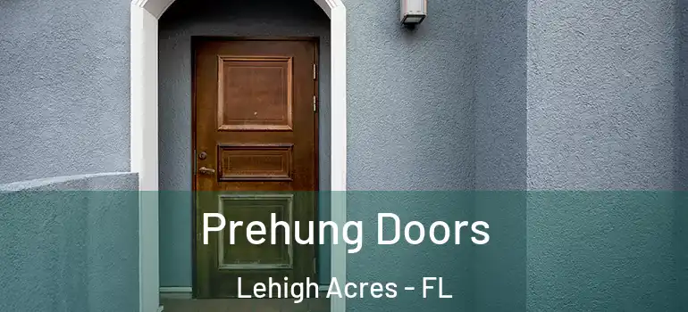  Prehung Doors Lehigh Acres - FL